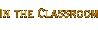 In the Classroom